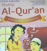 Cover Nutrisi al-qur'an untuk buah hatiku / Chichi Sukardjo
