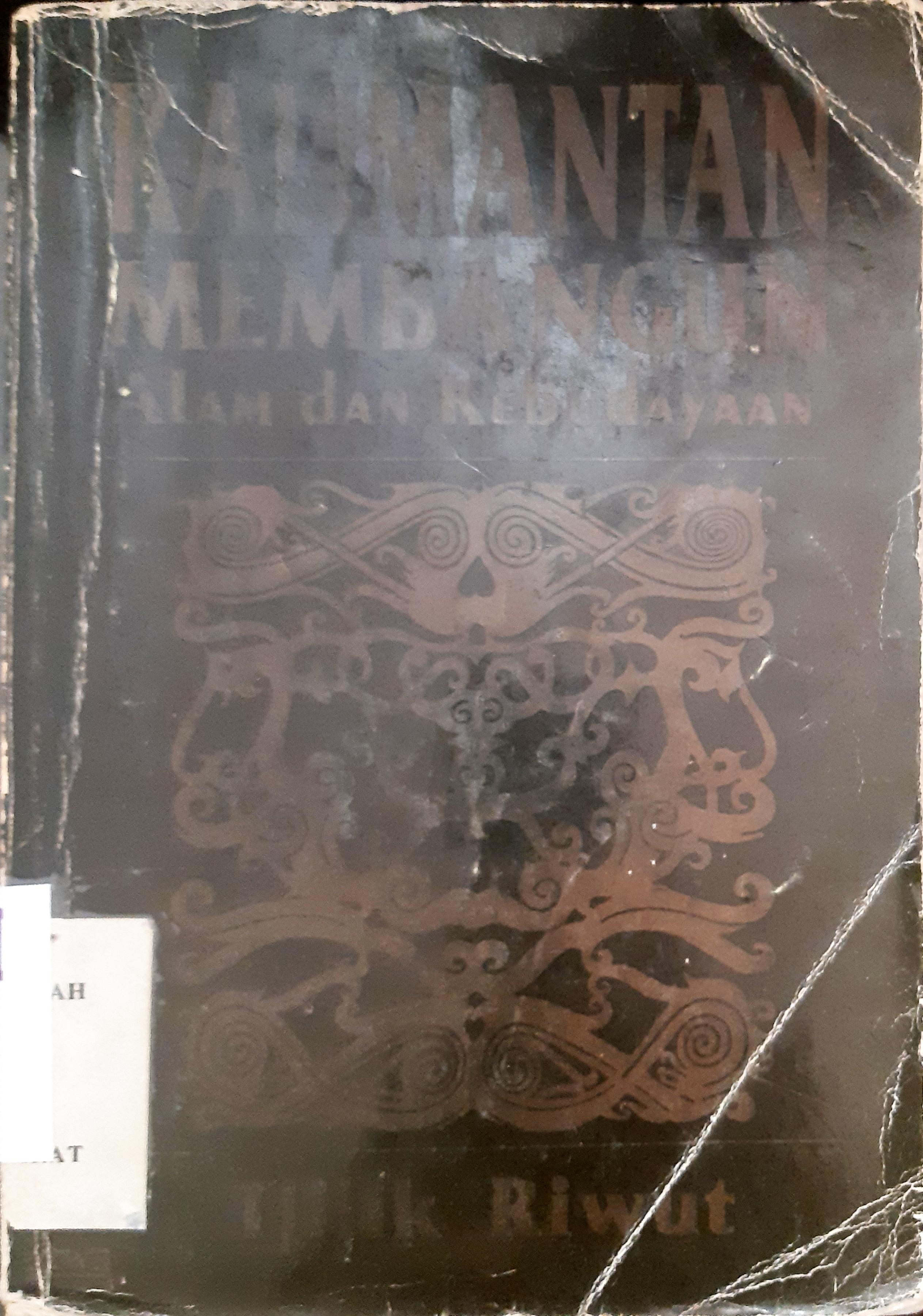 Cover Kalimantan membangun alam dan kebudayaan / Tjilik Riwut