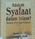 Cover Adakah syafaat dalam islam ?, antara pro dan kontra / Syaikh Sa'far subhani; penyunting, Afif Muhammad; Penyunting, Afif muhammad