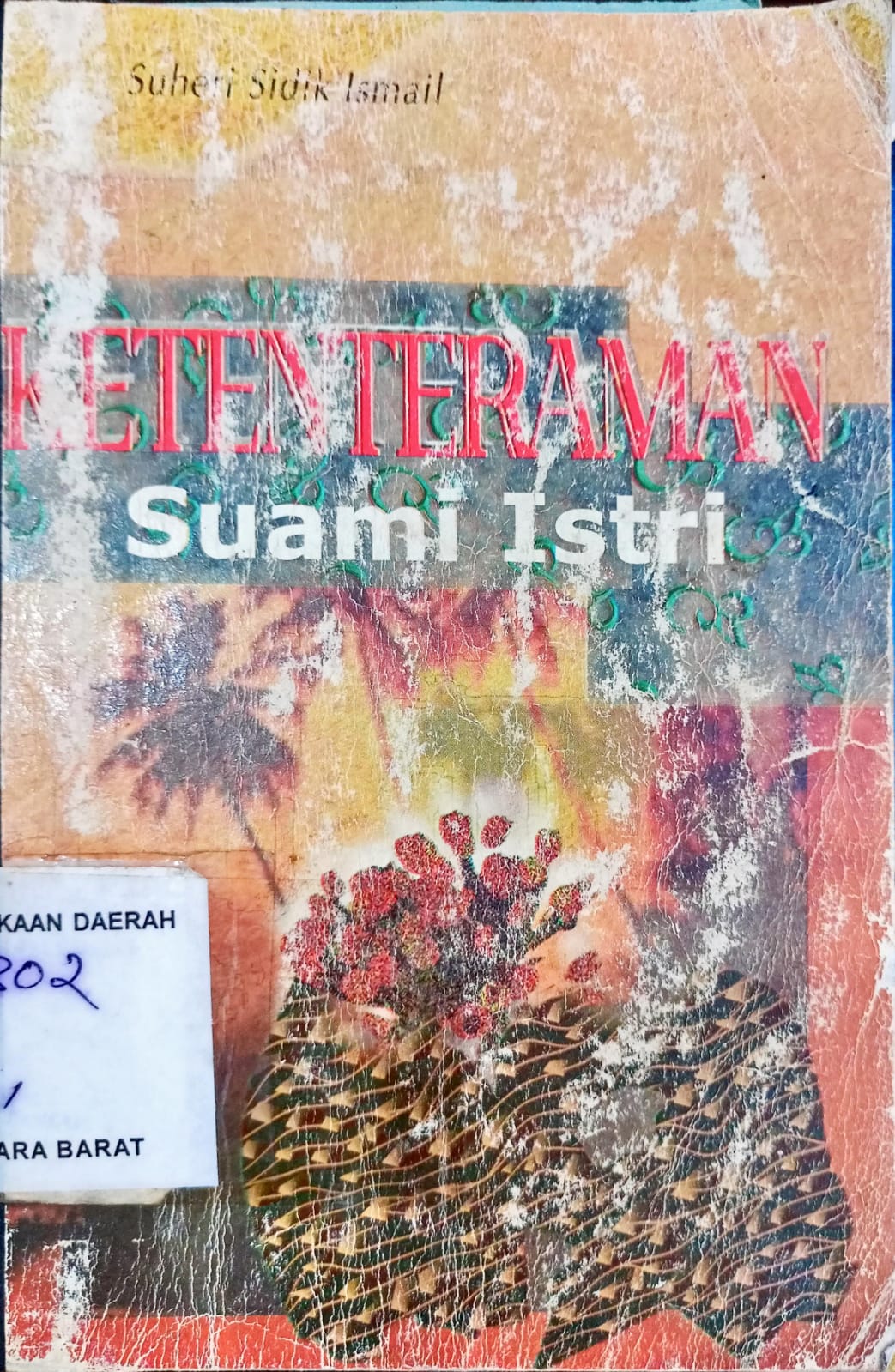 Cover Ketenteraman suami-istri / Suheri Sidik Ismail