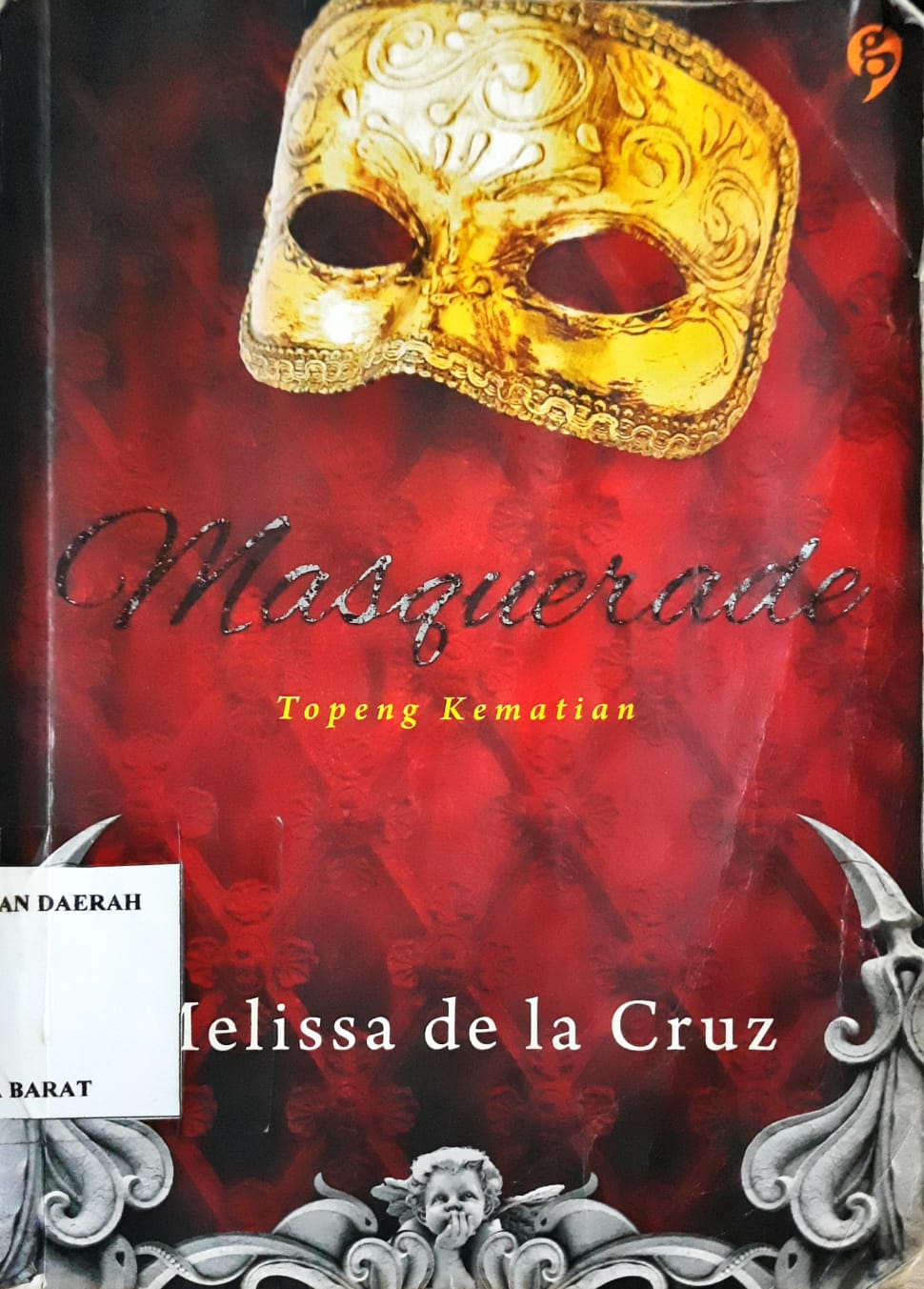 Cover Masquerade, Topeng Kematian / Melissa de la Cruz
