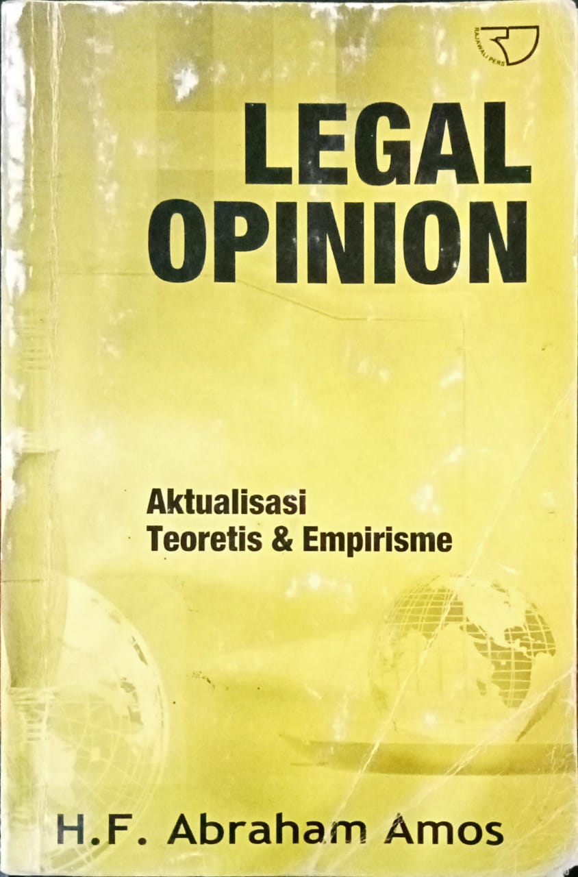 Cover Legal opinion :  aktualisasi teoretis dan impeiisme / H.F. Abraham Amos