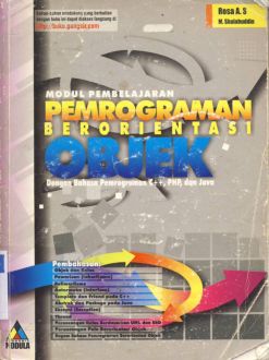 Cover Modul pembelajaran pemrograman berorientasi objek :  dengan bahasa pemrograman C++, PHP, dan Java / Rosa A. s