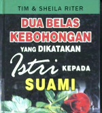 Cover Dua belas kebohongan yang dikatakan istri kepada suami / Alih bahasa, Lily S Padmawati; Editor, Daru Susilowati