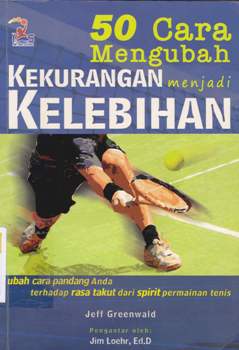 Cover Lima puluh cara mengubah kekurangan menjadi kelebihan / Jeef Greenwald