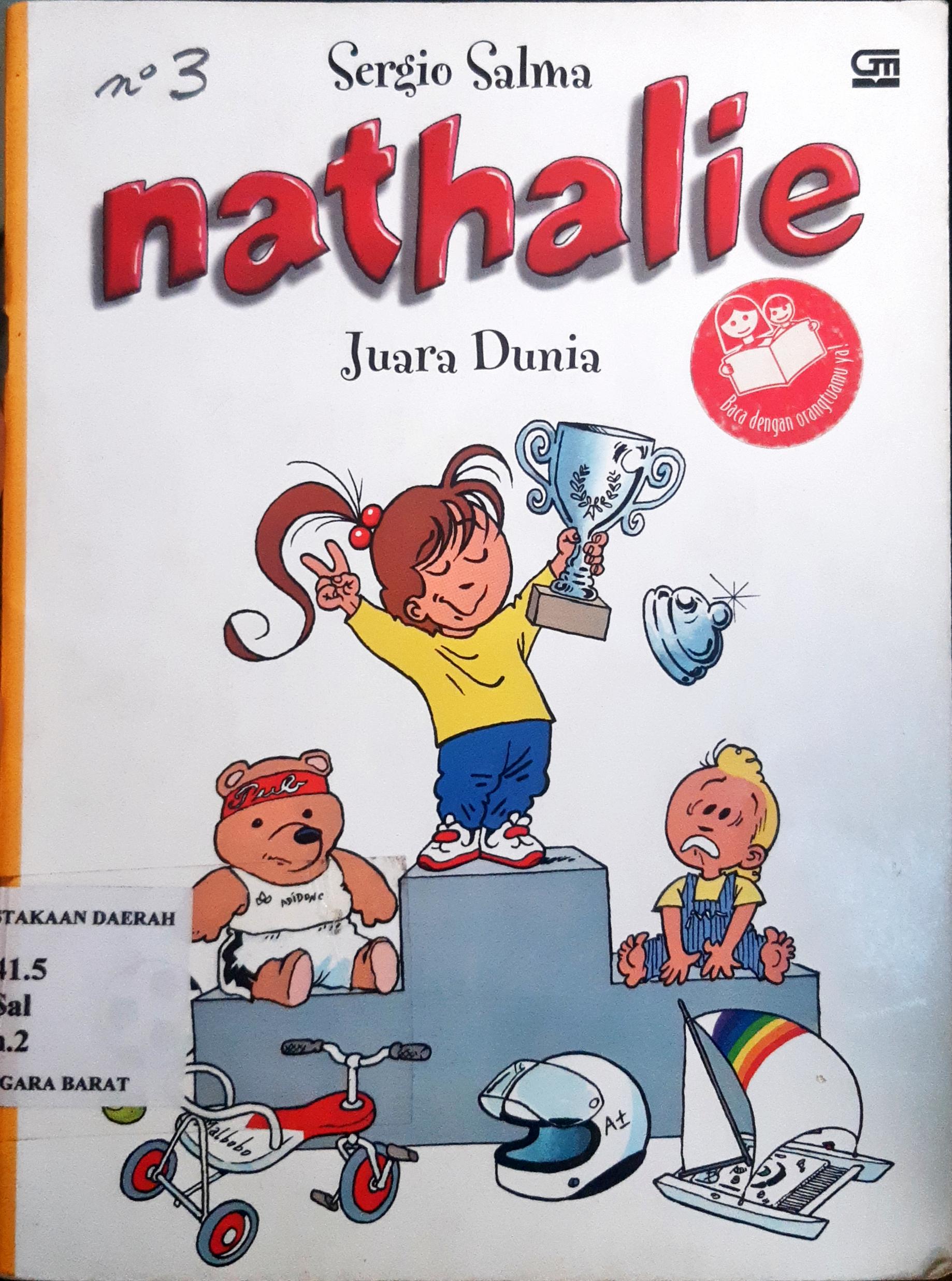 Cover Nathalie : Juara dunia / Sergio Salma; alih bahasa, Dyah M. Armaya; Editor, Dini pandia