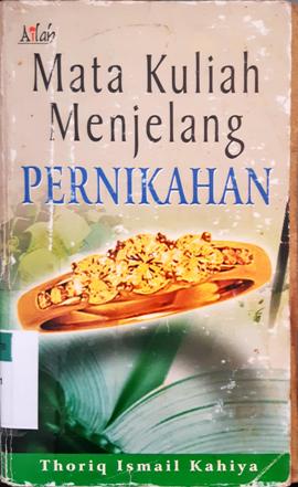 Cover Mata kluliah menjelang pernikahan / Thoriq ismail