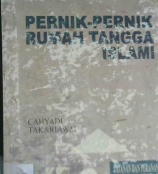 Cover Pernil-pernik rumah tangga Islam :  Tatanan dan peranannya dalam masyarakat / Cahyadi Takariawan