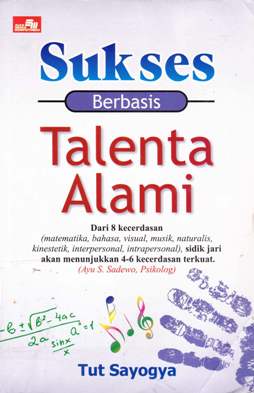 Cover Sukses Berbasis Talenta Alami, Tut sayogya / Tut Sayogya