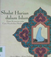Cover Shalat harian dalam Islam :  Dasar keimanan serta cara mendirikan shalat / Osman Bilgen, Ahmet Ozdemir