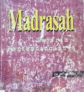 Cover Madrasan sejarah dan perkembangannya / DR. H. Maksum