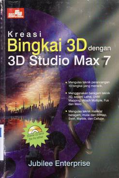 Cover Kreasi Bingkai 3D ee3ngan 3D Studio Max 7, / Jubelee Enterprise
