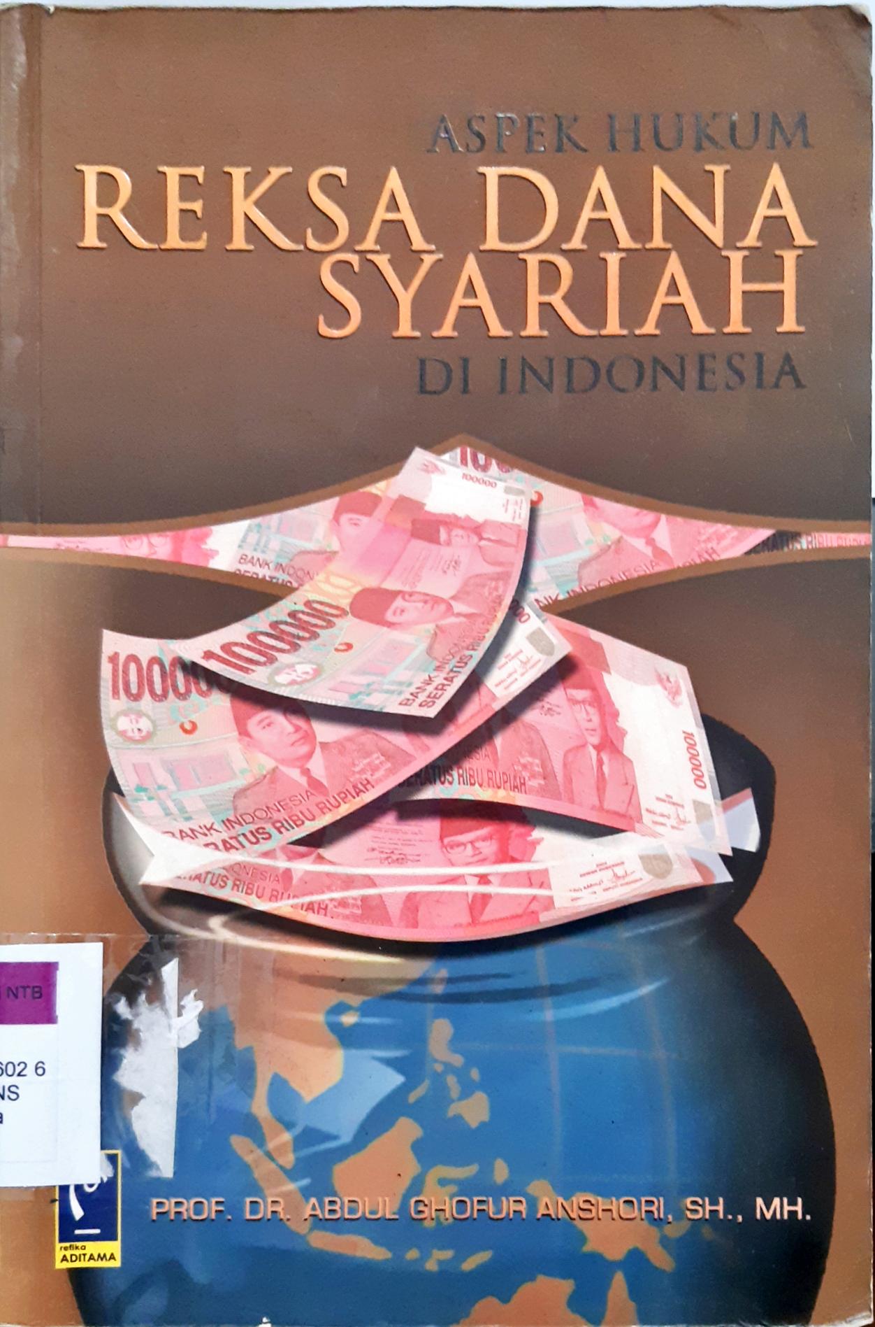 Cover Aspek hukum reksa dana syariah di indonesia / Abdul ghofur anshori