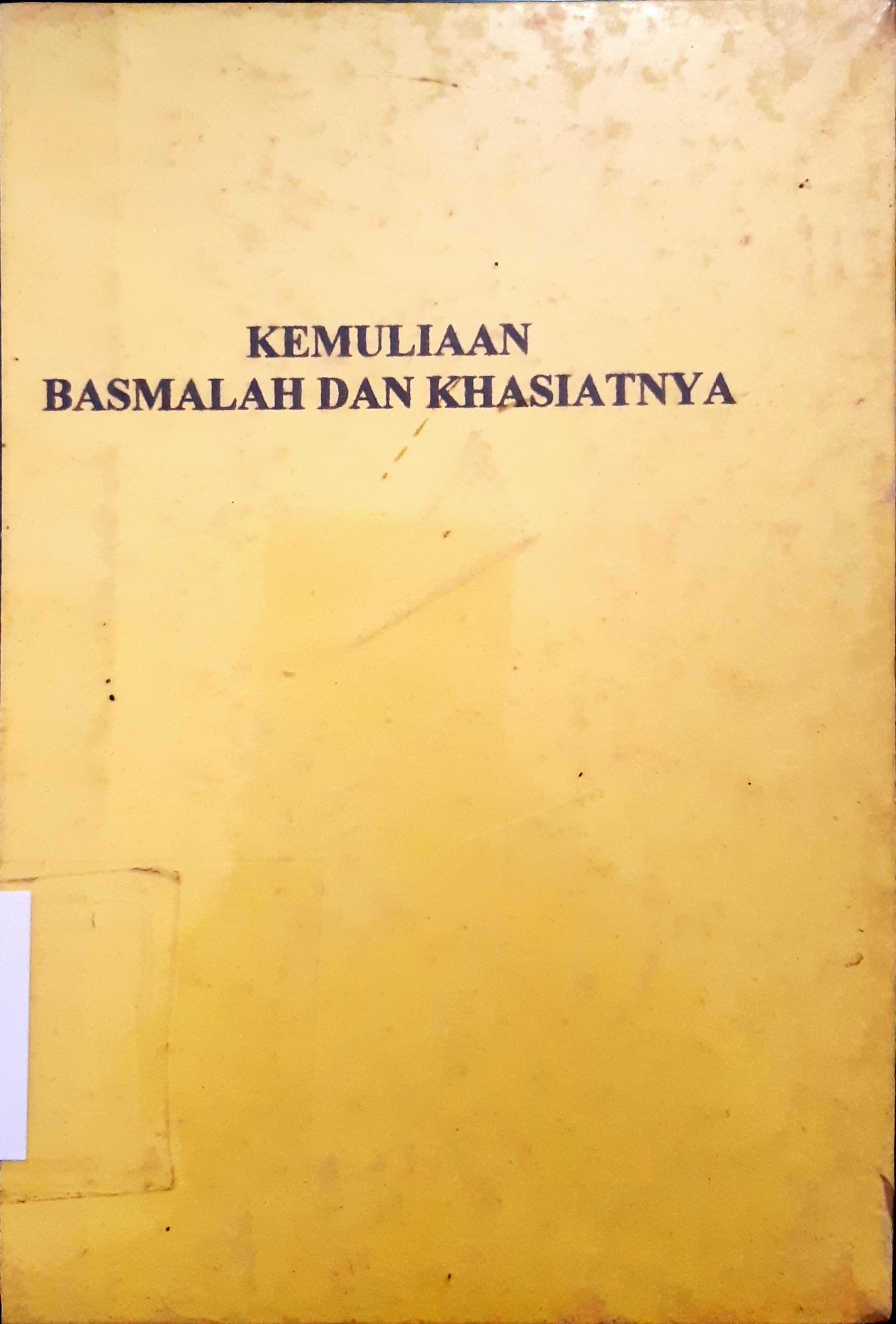 Cover Kemuliaan basmalah dan khasiatnya / Mudhofir Aulia