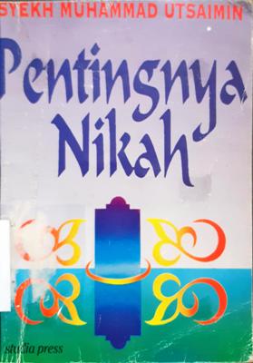 Cover Pentingnya nikah / Syekh Muhammad Utsaimin