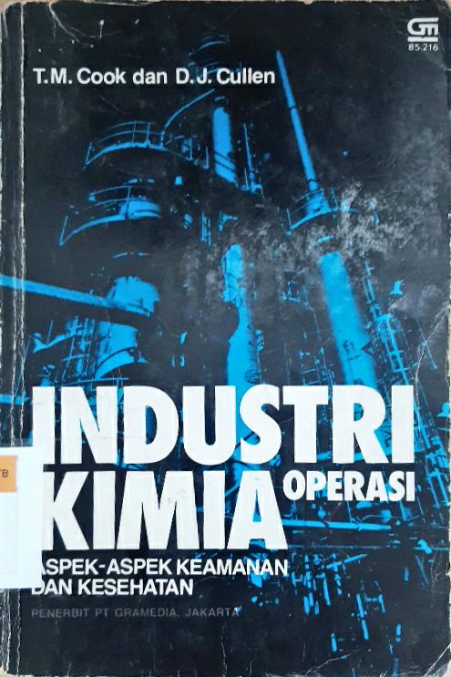 Cover Industri kimia operasi, aspek-aspek keamanan dan kesehatan / TM. Cook