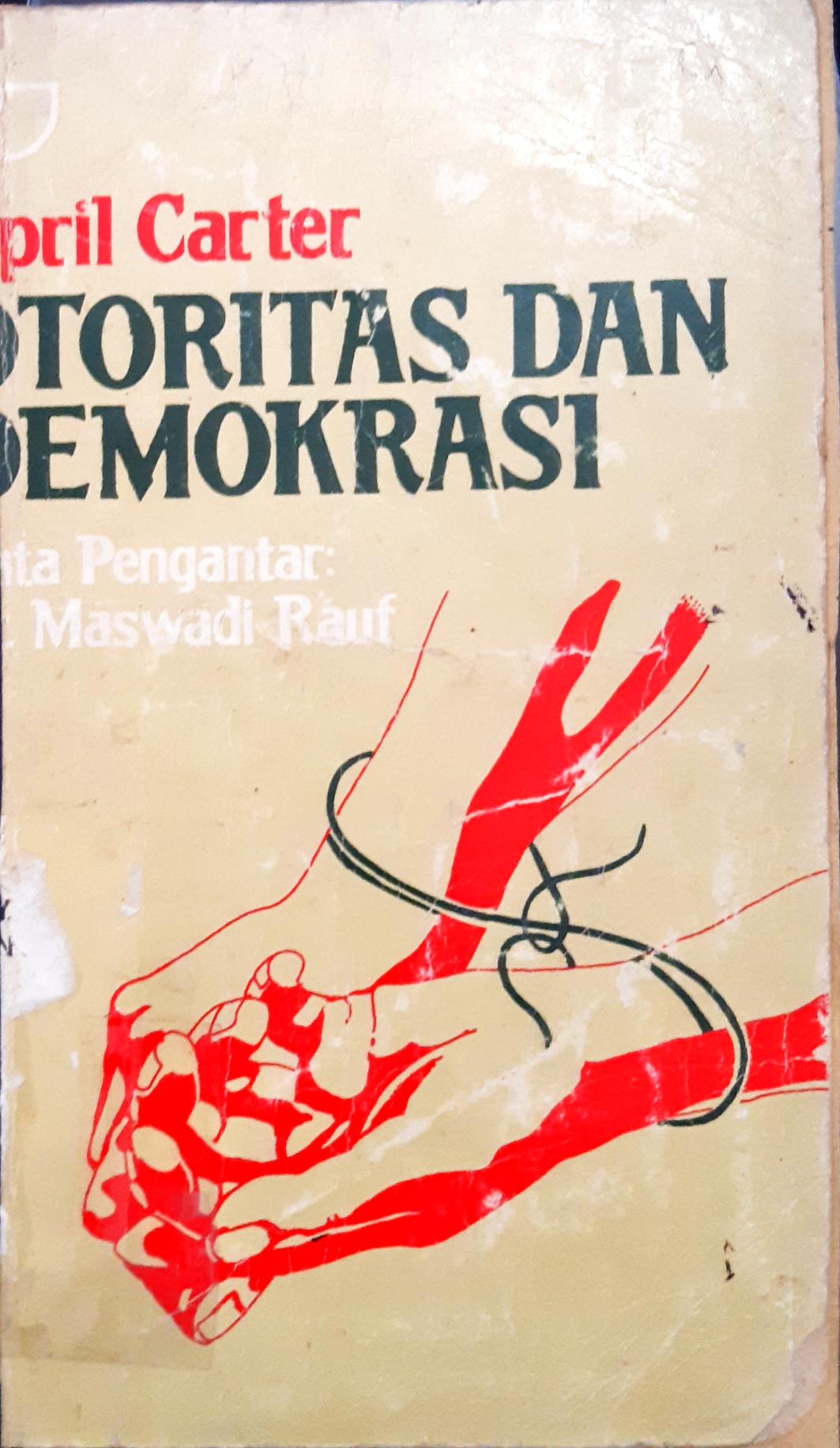 Cover Otoritas dan Demokratis / April Carter