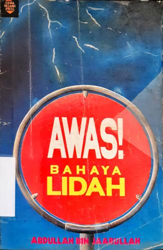 Cover Awas! Bahaya Lidah / Abdullah Bin Jaarullah