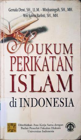 Cover Hukum perikatan islam di Indonesia / Gemala Dewi, S.H., LL.M., Wirdyaningsih, SH.,MH., Yeni Salma Barlinti, SH., MH.,