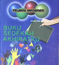Cover Pelangi informasi :  Buku sedekah akhiratku / Perpustakaan Nasional RI