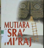 Cover Mutiara isra' mi'raj, / Drs.Abu Ahmadi