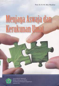 Cover Menjaga aswaja dan kerukunan umat / Prof.Dr.H. M. Atho Mudzhar