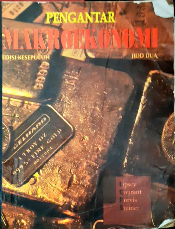 Cover Pengantar makro ekonomi Jilid Dua / Richard G Lipsey...[Et al] ; alih bahasa, Ir. Agus Maulana MSM