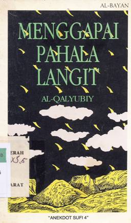 Cover Menggapai pahala langit / Al Qalyubiy; Penerjemah Idrus Alkaf