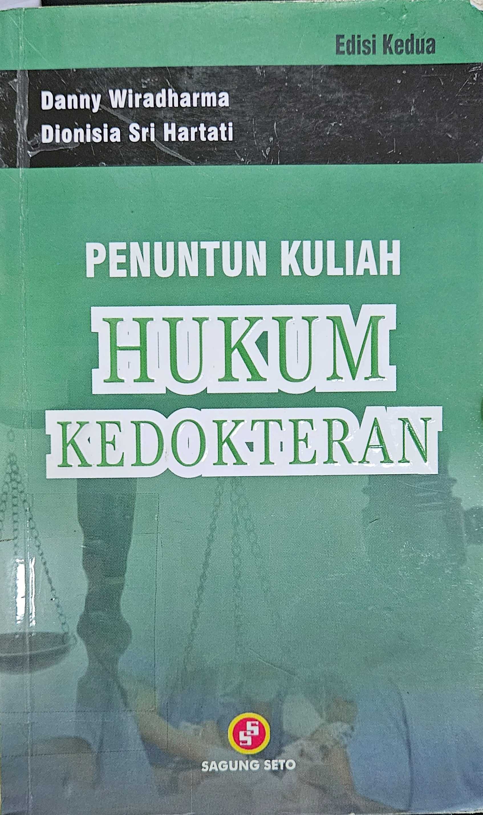Cover Penuntun kuliah hukum kedokteran / Danny Wiradharma, Dionisia Sri Hartati