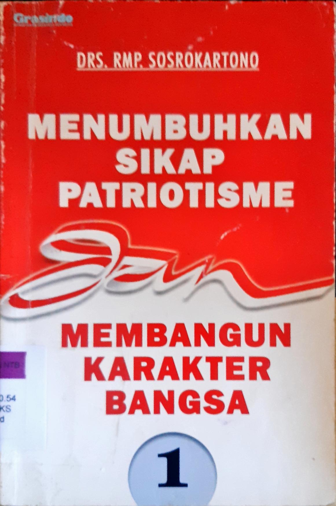 Cover Drs. RMP. Sosrokartono : Menumbuhkan sikap patriotisme dan membangun karakter bangsa 1. / Aksan