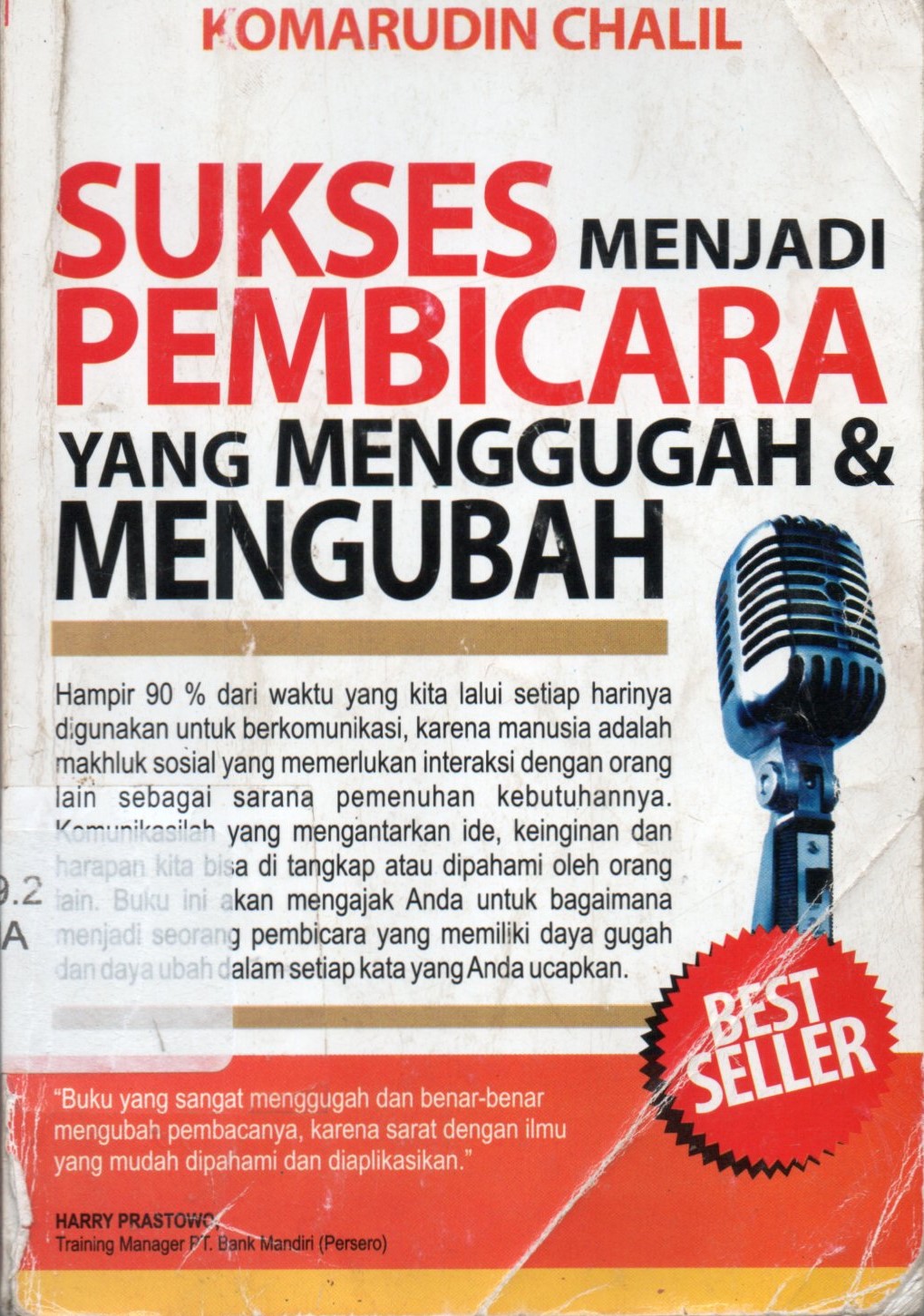Cover Sukses menjadi pembicara yang menggugah & mengubah / Komarudin Chalil ; editor, Leonardo al-Ghazi