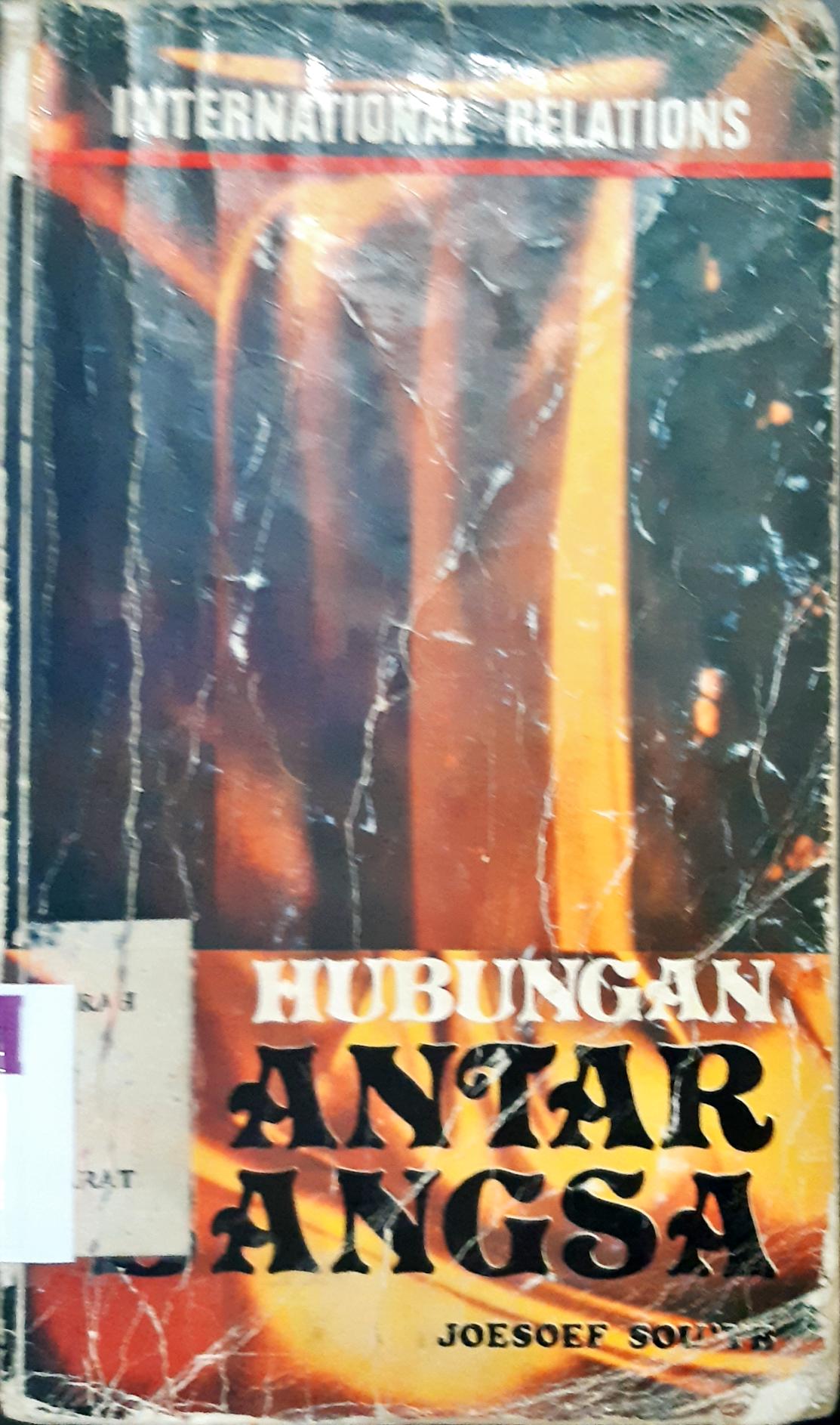 Cover Internasional Relation, Hubungan antar bangsa / Joesoef Sou'YB