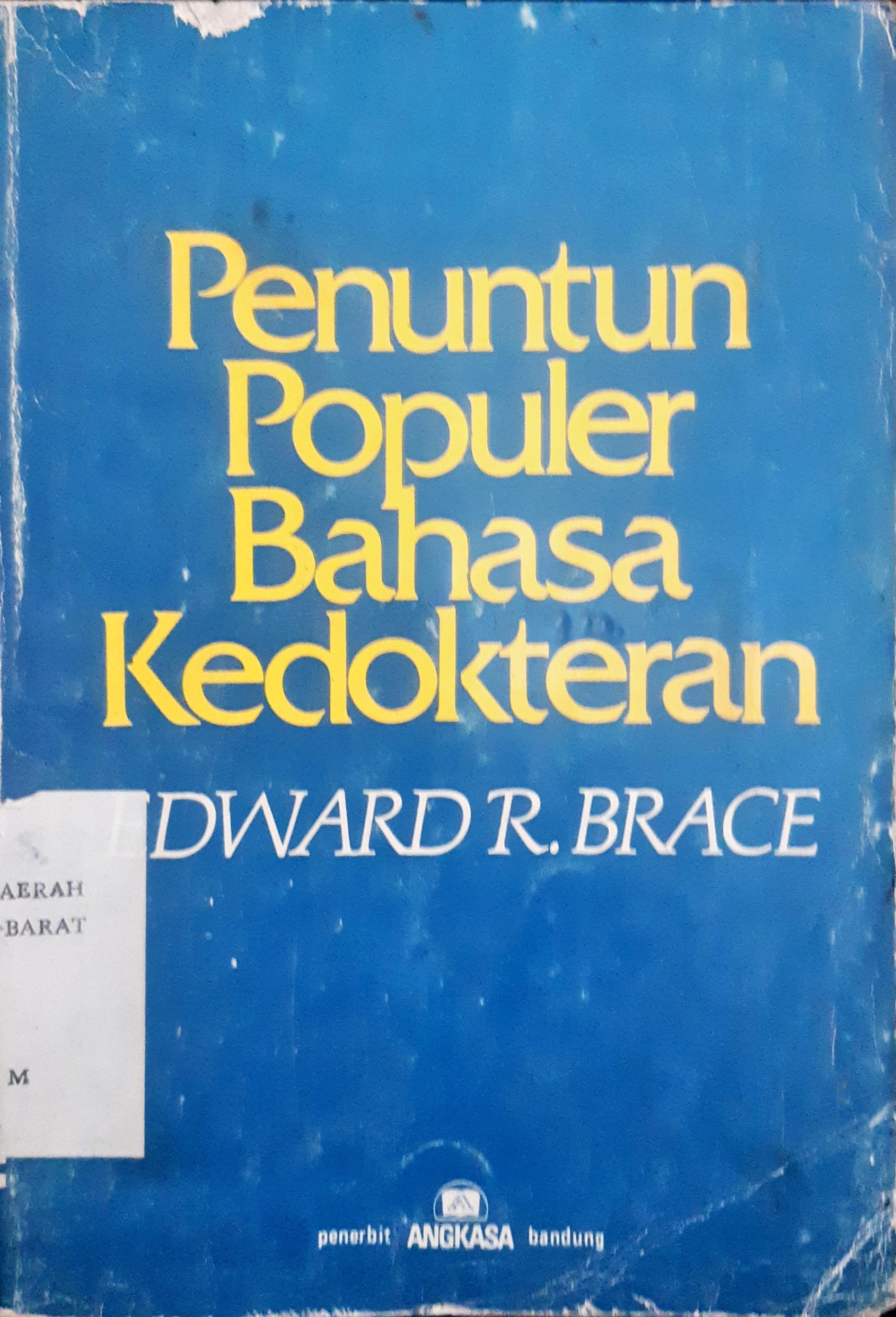 Cover Penuntun populer bahasa kedokteran / Edward R. Brace