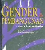 Cover Gender dan Pembangunan / Julia Cleves Mosse; Penerjemah, Harlian Silawati