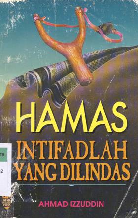 Cover Hamas Intifadlah yang dilindas / Ahmad Izzuddin ; Penerjemah, Fauzan al-Anshori