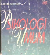 Cover Psikologi Umum / DR. Kartini Kartono