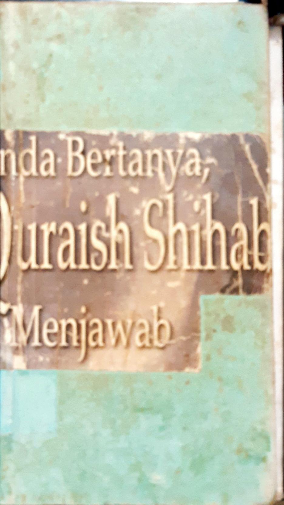 Cover Anda bertanya, Quraish Shihab menjawab berbagai masalah keislaman, M. Quraish Shihab