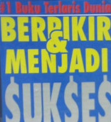 Cover Berpikir dan menjadi sukses :  Penuntun pribadi anda menuju kemandirian keuangan dan kehidupan yang damai / Dr. David J. Schwartz; Alih bahasa, Anton Adiwiyoto; Editor, Lyndon Saputra