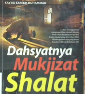 Cover Dahsyatnya mukjizat shalat / Sayyid Tarekh Muhammad