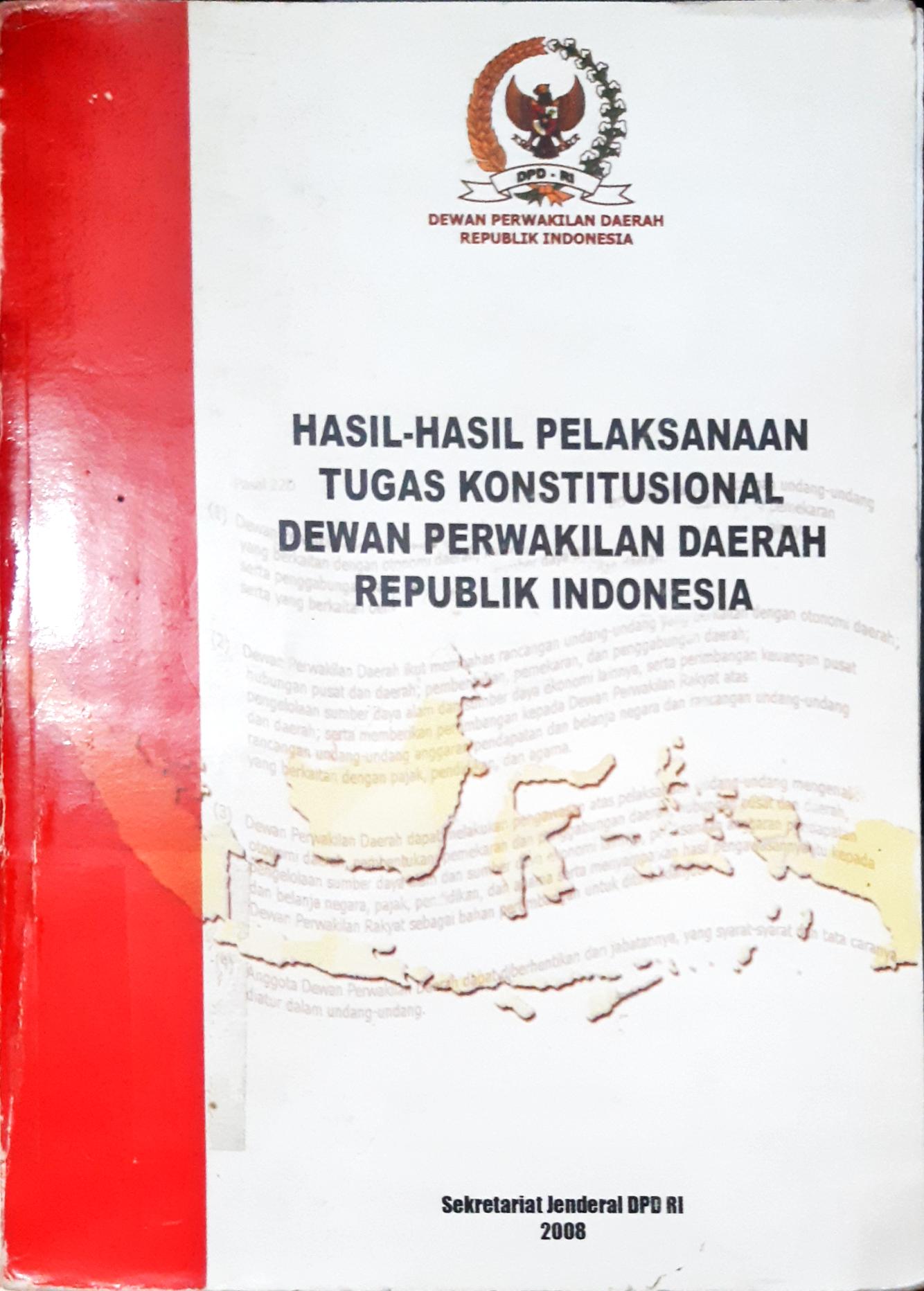 Cover Hasil-hasil pelaksanaan tugas konstitusional Dewan Perwakilan Daerah Republik Indonesia