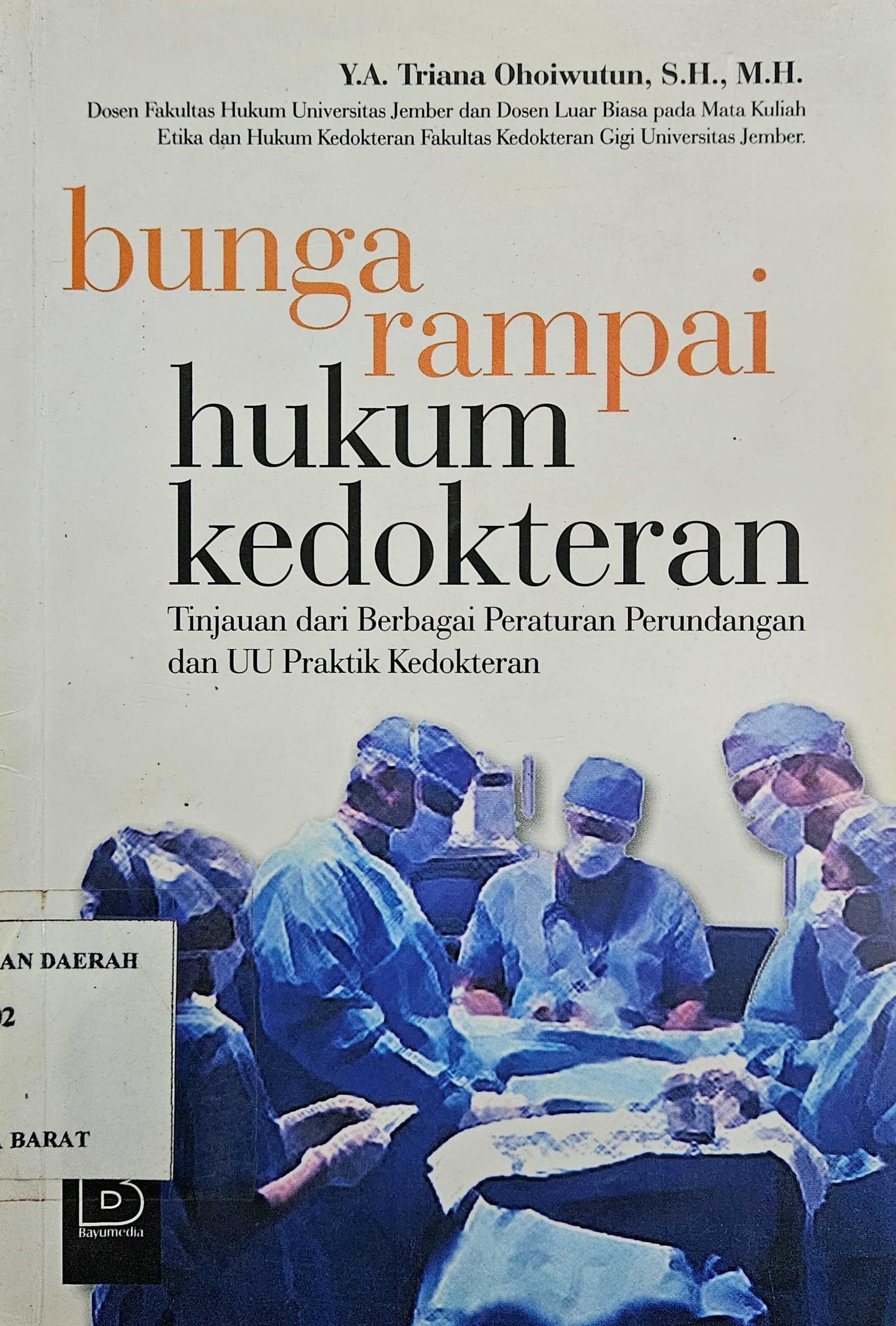 Cover Bunga rampai hukum kedokteren / Y.A. Triana Ohoiwutun