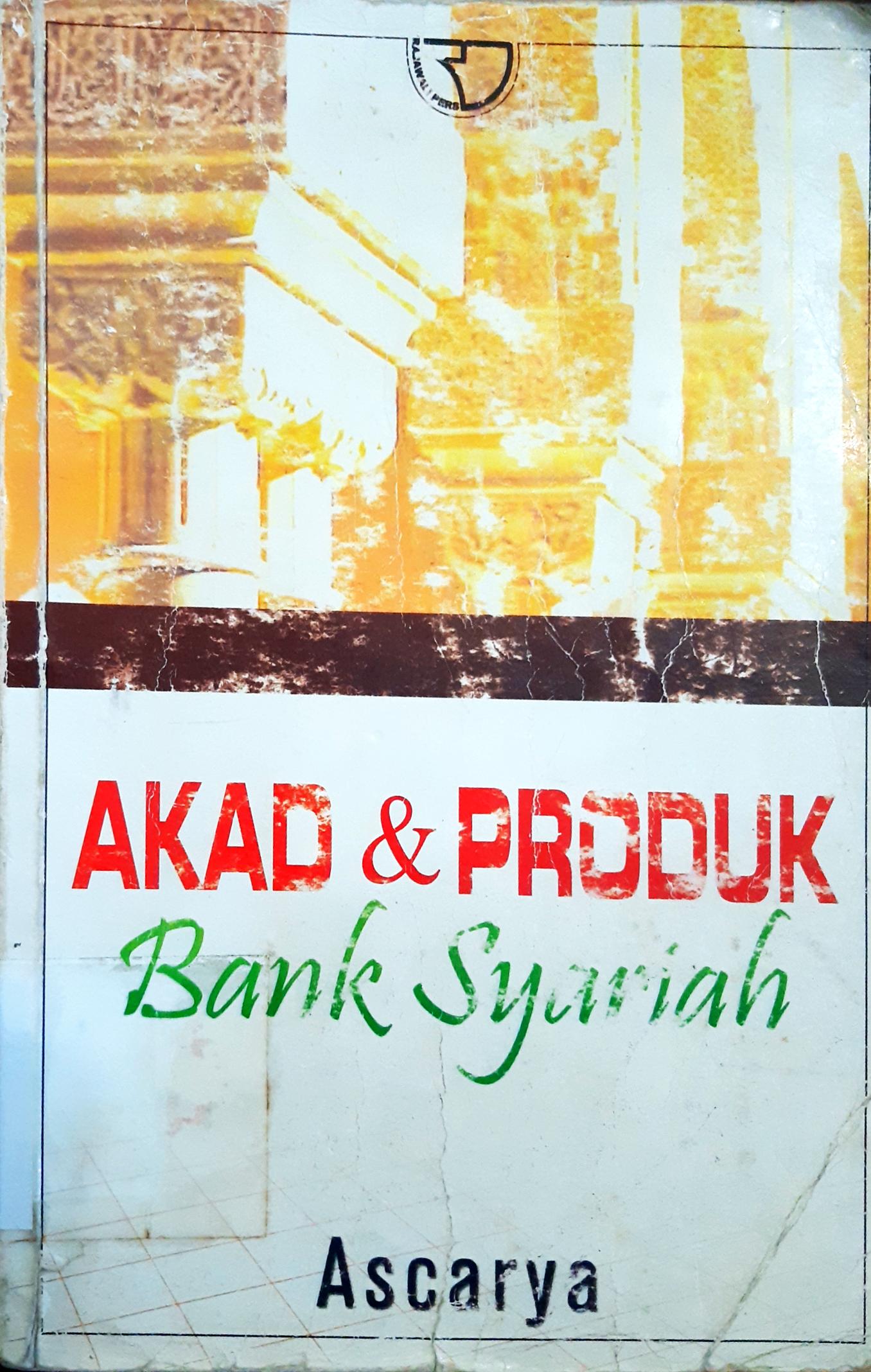 Cover Akad & Produk :  Bank syariah / Ascarya