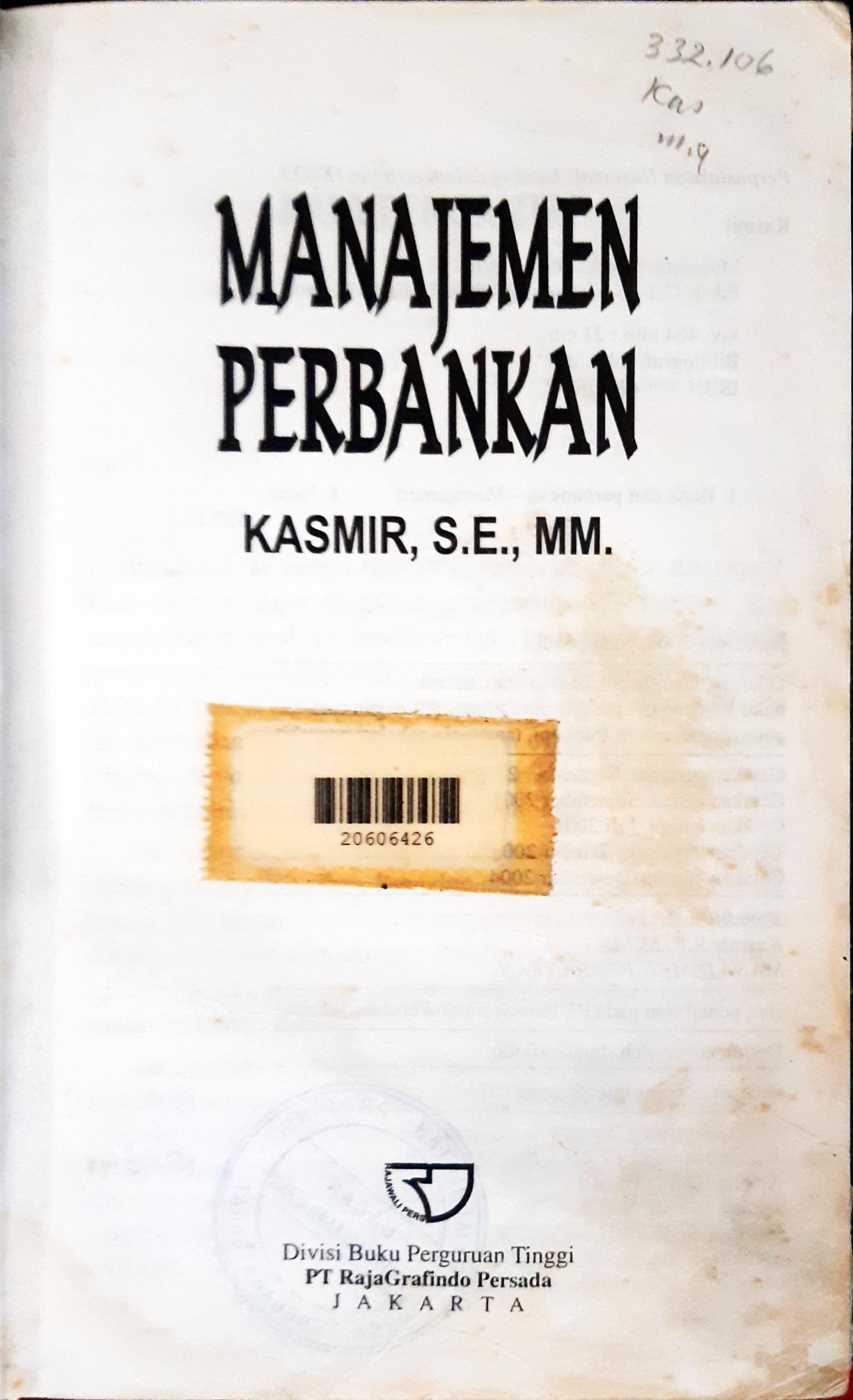 Cover Manajemen perbankan / Kasmir, SE., MM.