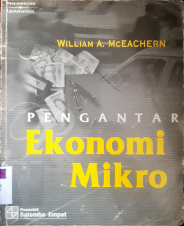 Cover Pengantar ekonomi mikro :  Pendekatan kontemporer / William A. McEachern; penerjemah, Sigit Triandaru, SE.