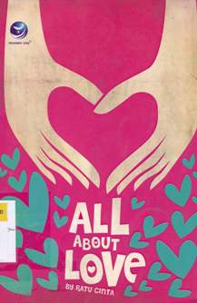 Cover all about love :  Curhat cinta ala remaja / Ratu Cinta (Vonny Purnamasari)