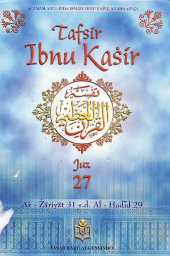 Cover Tafsir Ibnu Kasir Juzz 27 / Al-imam abdul fida isma'il ibnu kasir ad-dimasyqi