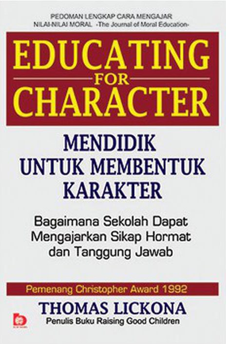 Cover Educating For Character :  Mendidik Untuk Membentuk Karakter / Thomas Lickona