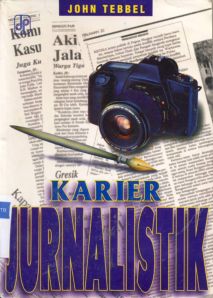 Cover Karier jurnalistik / John Tebbel