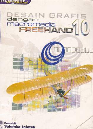Cover Desain grafis dengan macromedia freehand 10 / Tim Penelitian dan Pengembangan Wahana Komputer