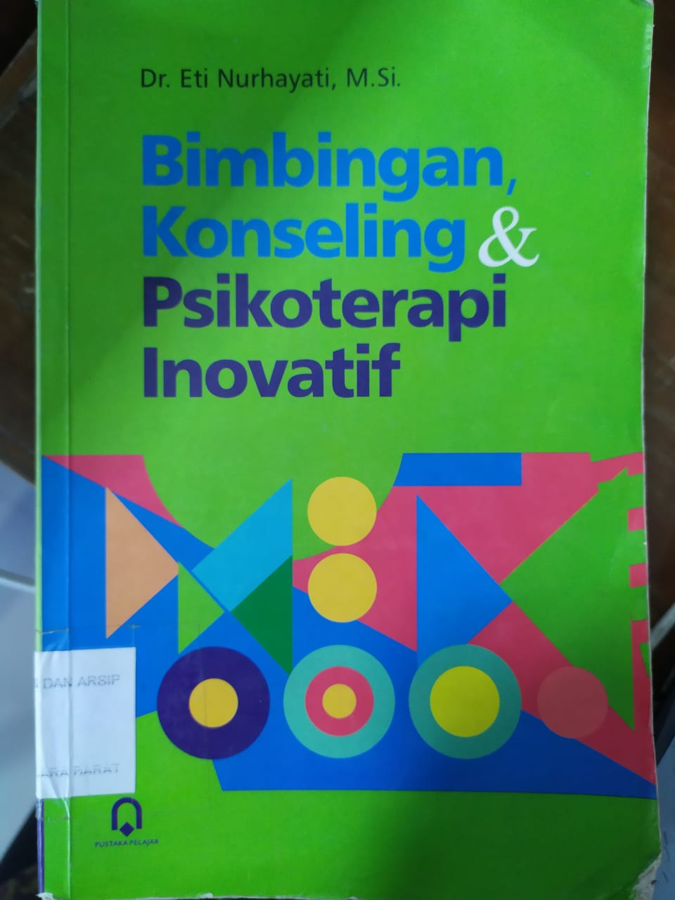 Cover Bimbingan, konseling dan psikoterapi inovatif / Dr. Eti Nurhayati, M, Si